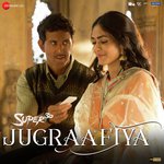 Jugraafiya - Super 30 Mp3 Song